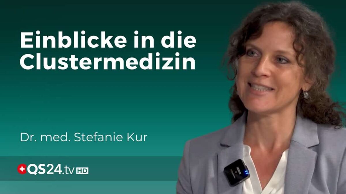 Clustermedizin: Fallbeispiele aus der Praxis | Erfahrungsmedizin | QS24 Gesundheitsfernsehen