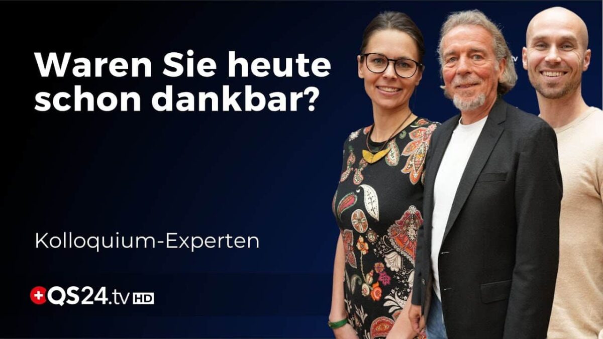 Dankbarkeit – die Formel zum Glück | Kolloquium Spirit | QS24 Gesundheitsfernsehen