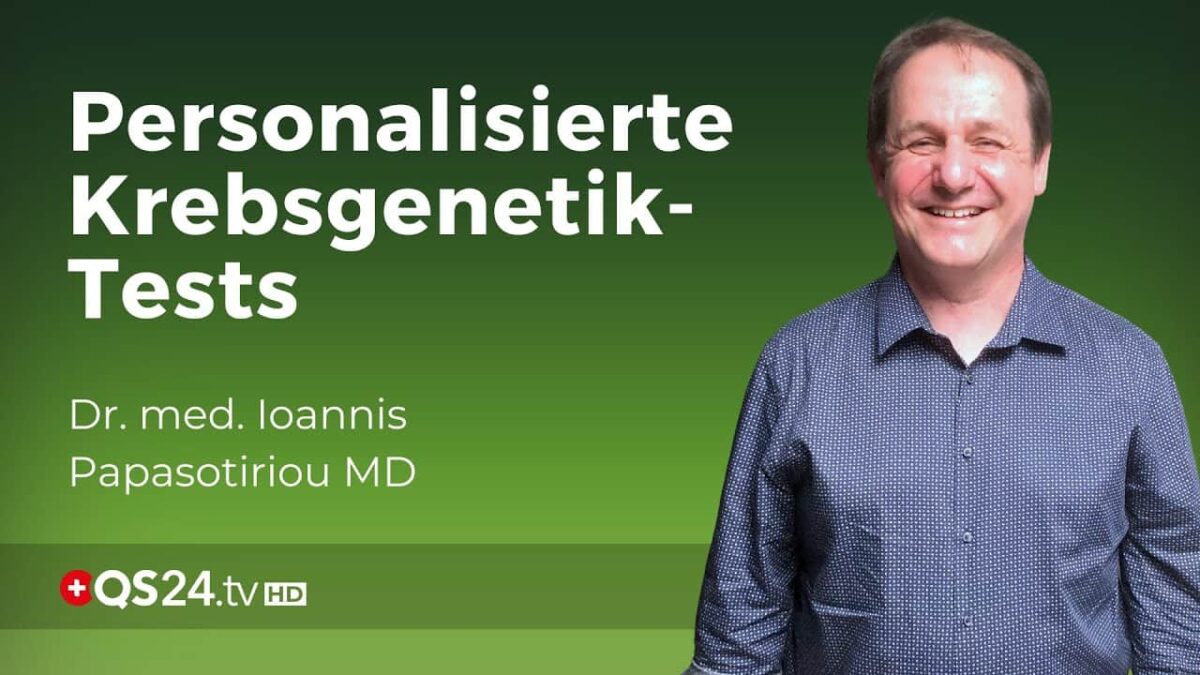 Jeder Krebs ist anders! | Dr. med. Ioannis Papasotiriou | Naturmedizin | QS24 Gesundheitsfernsehen