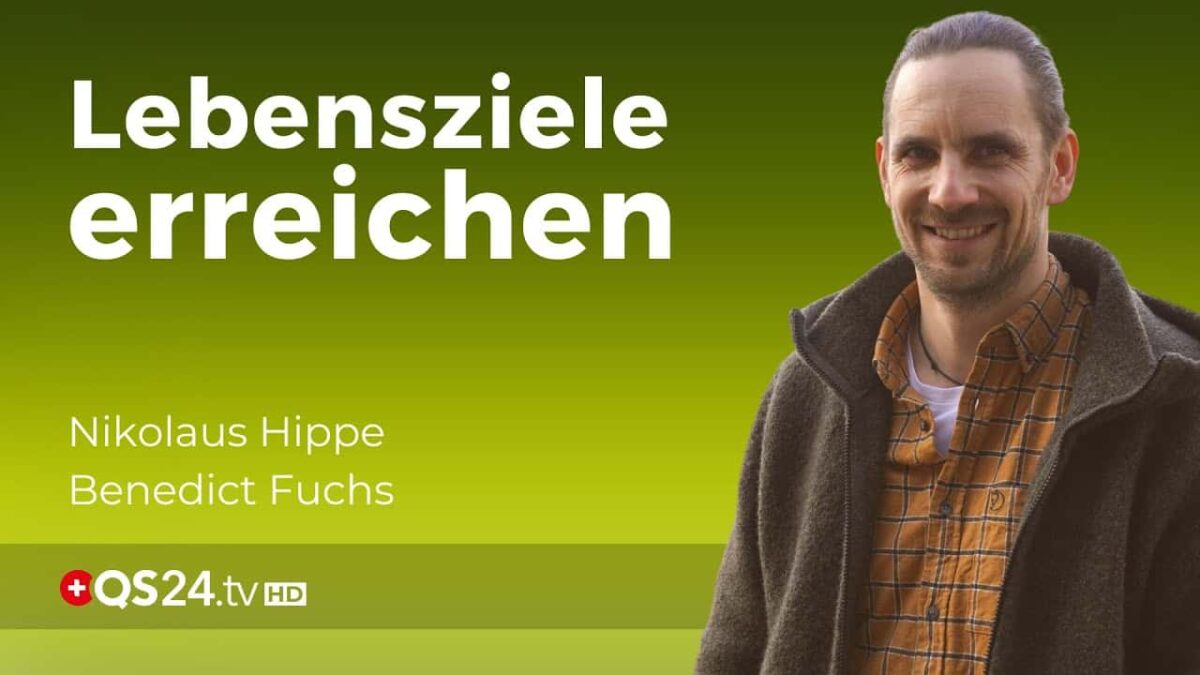 Lebensziele und Seelenaufgaben erkennen | Erfahrungsmedizin | QS24 Gesundheitsfernsehen