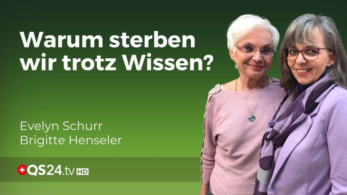 Das Wissen um die 5 Naturgesetze: Warum Menschen trotz Wissen an Krankheiten sterben  | QS24