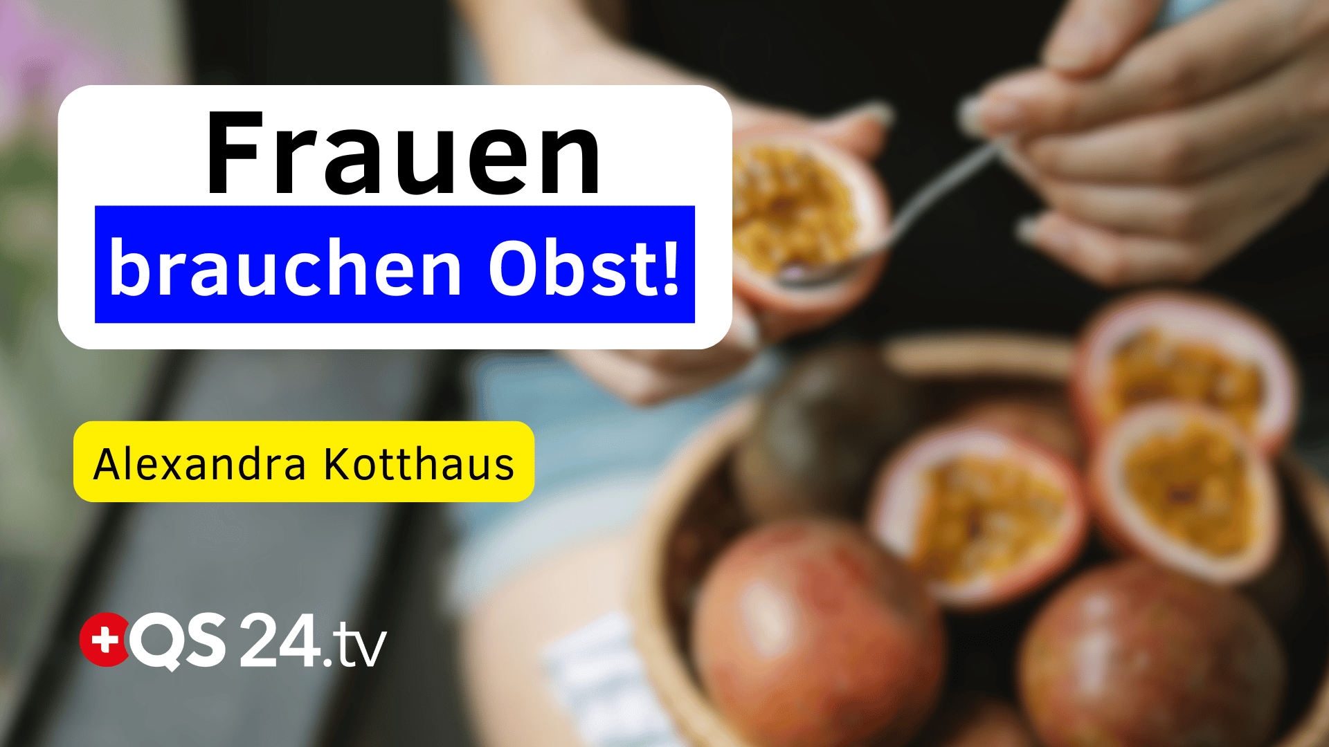 Die Wahrheit über Obst Warum Frauen Obst unbedingt brauchen