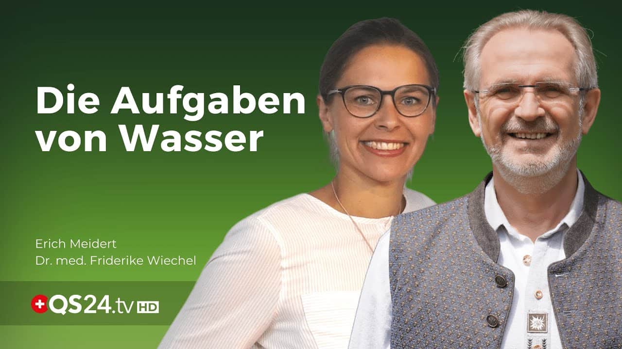 Die Aufgaben von Wasser in unserem Körper | Dr. med. Friderike Wiechel & Erich Meidert | QS24